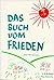 Das Buch vom Frieden by Bernard Benson