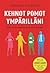 Kehnot pomot ympärilläni