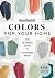 House Beautiful Colors for Your Home by House Beautiful Magazine