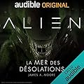 Alien : la mer des désolations