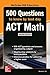 500 ACT Math Questions to Know by Test Day, Second Edition (Mcgraw Hill's 500 Questions to Know by Test Day)