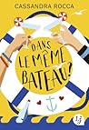 Dans le même bateau ? by Cassandra Rocca