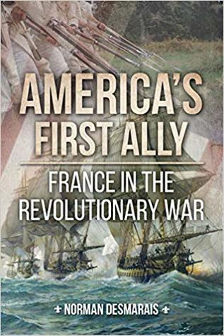 America's First Ally: France in the Revolutionary War (Hardcover)