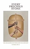 Every Precious St...