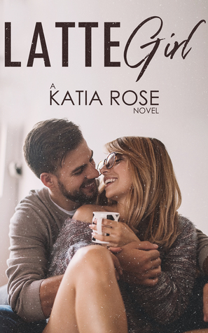 Latte Girl (Kindle Edition)