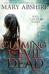 Claiming the Evil Dead