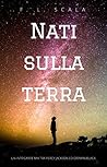 Nati sulla Terra (Italian Edition)