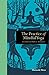 The Practice of Mindful Yoga: A Connected Path to Awareness (Mindfulness)