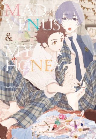 Mad Venus & My Honey