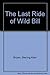 Last Ride of Wild Bill and Eleven Narrative Poems by Stephany