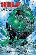 Hulk: The Dogs of War Omnibus