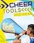 Cheer Tools and Gear