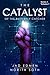 The Catalyst of the Butterfly Catcher by Jad Edmen