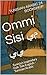 Ommi Sisi أمي سيسي: Tunisia's Legendary Folk Tale English - Tunisian Arabic