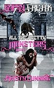 Gypsy Freak (All The Pretty Monsters, #2)