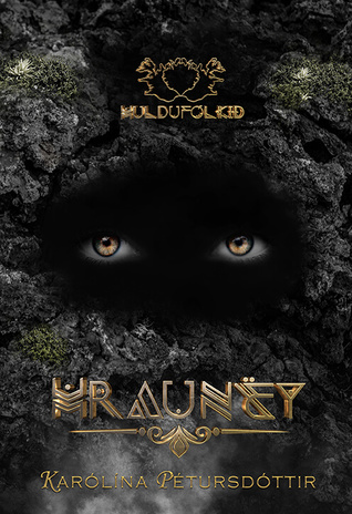 Hrauney (Huldufólkið, #1)