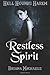 Restless Spirit (Hell Hounds Harem) (Volume 1) by Briana Michaels