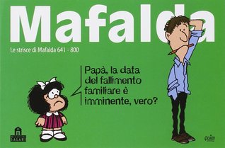 Mafalda Volume 5: Le strisce di Mafalda 641 - 800 (Paperback)