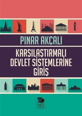 Karşılaştırmalı Devlet Sistemlerine Giriş