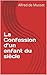 La Confession d’un enfant du siècle by Alfred de Musset