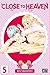 Close to Heaven, Tome 5 (Close to Heaven, #5)