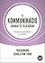 A kommunikáció zavarai és feloldásuk - Általános kommunikáció... by Friedemann Schulz von Thun