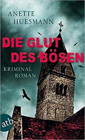 Die Glut des Bösen (Paperback)