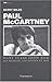 Paul McCartney : Many Years From Now - Les Beatles Les Sixties Et Moi