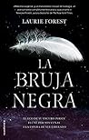 Book cover for La bruja negra (Las crónicas de la bruja negra, #1)