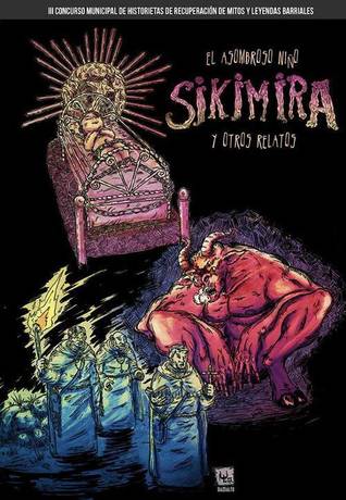 El asombroso Niño Sikimira y otros relatos