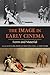 The Image in Early Cinema: Form and Material (Early Cinema in Review: Proceedings of Domitor)
