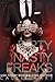 Dirty Nasty Freaks by Callie Hart Dirty Nasty Freaks by Callie Hart
