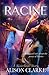 Racine: Book 2 of The Siste...