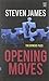 Opening Moves (Bowers Files)