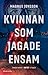 Kvinnan som jagade ensam