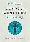 Gospel-Centered T...