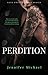 Perdition (Love Unauthorized, #3)