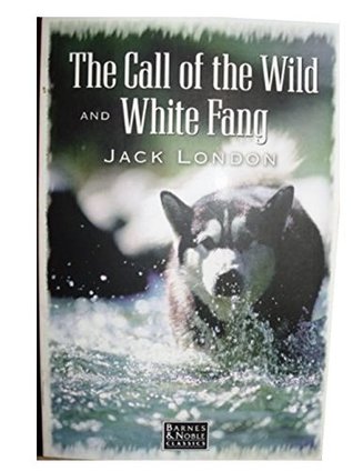 White Fang and Call of the Wild
