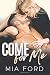Come for Me