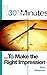 30 Minutes to Make the Right Impression (30 Minutes Series)