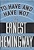 To Have and Have Not