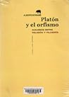 Platón y El Orfis...