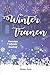 Wintertranen by Emma Anna