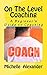 On the Level Coaching