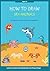 How to Draw Sea Animals for...