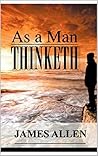 As a Man Thinketh