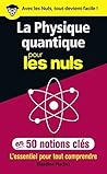 La physique quant...