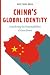 China's Global Identity: Considering the Responsibilities of Great Power