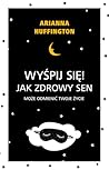 Wyśpij się! Jak z...