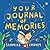 Your Journal of Memories by Shamika Chaves